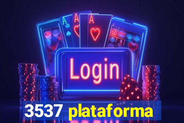 3537 plataforma